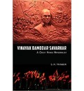 Vinayak Damodar Savarkar : A Great Hindu Nationalist